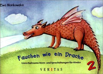 portada Fauchen wie ein Drache Unterhaltsame Atem und Sprechbungen fr Kinder 2 (in German)