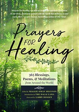 portada Prayers for Healing: 365 Blessings, Poems, & Meditations From Around the World (Meditations for Healing, for Readers of Earth Prayers or Praying Through it) (en Inglés)