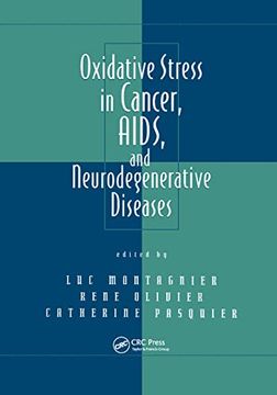 portada Oxidative Stress in Cancer, Aids, and Neurodegenerative Diseases (Oxidative Stress and Disease) (en Inglés)