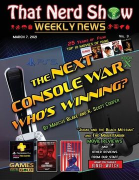 portada That Nerd Show Weekly News: The Next Console War: Who's Winning? - March 7th 2021 (in English)