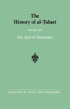 portada end of expansion alt 25: the end of expansion: the caliphate of hisham a.d. 724-738/a.h. 105-120 (en Inglés)