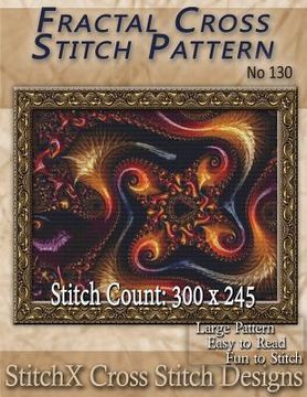 portada Fractal Cross Stitch Pattern - No. 130 (en Inglés)