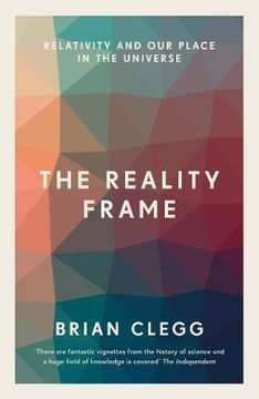 portada The Reality Frame: Relativity and our Place in the Universe 