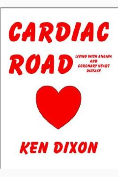 portada cardiac road - (living with angina and coronary heart disease)