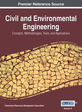 portada Civil and Environmental Engineering: Concepts, Methodologies, Tools, and Applications, VOL 2 (en Inglés)