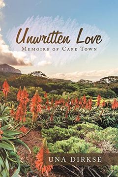 portada Unwritten Love: Memoirs of Cape Town (en Inglés)