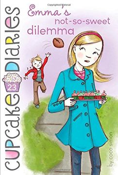 portada Emma's Not-So-Sweet Dilemma (Cupcake Diaries) (en Inglés)