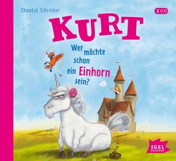 portada Kurt 1. Wer Möchte Schon ein Einhorn Sein? (in German)