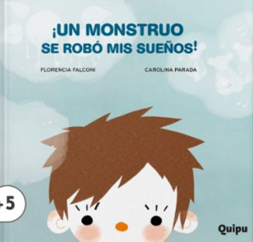 portada UN MONSTRUO SE ROBÓ MIS SUEÑOS