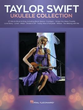 portada Taylor Swift - Ukulele Collection: 27 Hits to Strum & Sing (en Inglés)