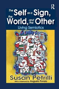 portada The Self as a Sign, the World, and the Other: Living Semiotics (in English)