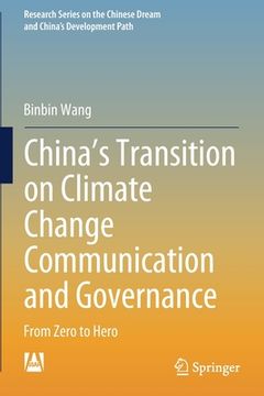 portada China's Transition on Climate Change Communication and Governance: From Zero to Hero (en Inglés)