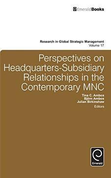 portada 17: Perspectives on Headquarters-Subsidiary Relationships in the Contemporary Mnc (Research in Global Strategic Management)