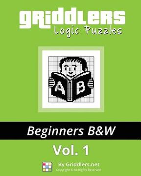 portada Griddlers Logic Puzzles: Beginners: Nonograms, Griddlers, Picross 