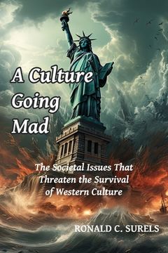 portada A Culture Going Mad (en Inglés)