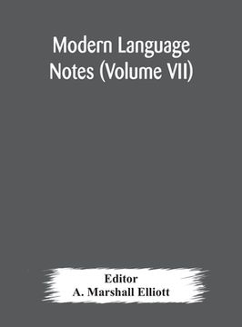 portada Modern language notes (Volume VII) (in English)