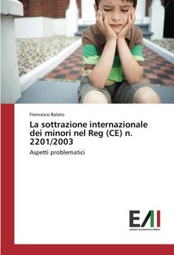 portada La sottrazione internazionale dei minori nel Reg (CE) n. 2201/2003: Aspetti problematici (Italian Edition)