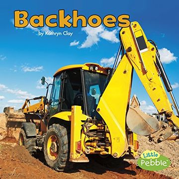 portada Backhoes (Construction Vehicles at Work)