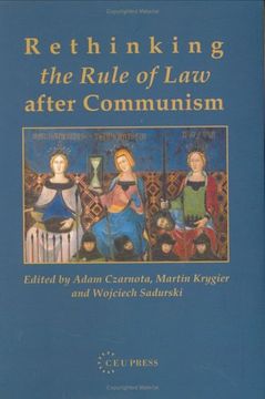 portada rethinking the rule of law after communism (en Inglés)