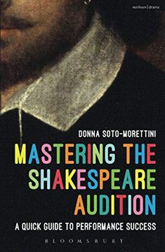 portada Mastering the Shakespeare Audition: A Quick Guide to Performance Success (Performance Books) (en Inglés)