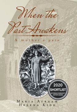 portada When the Past Awakens: A Mother's Pain (en Inglés)