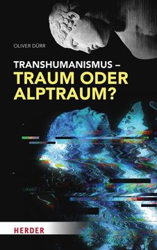 portada Transhumanismus - Traum Oder Alptraum? (en Alemán)