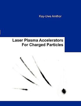 portada laser plasma accelerators for charged particles (en Inglés)