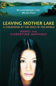 portada Leaving Mother Lake: A Girlhood at the Edge of the World (en Inglés)