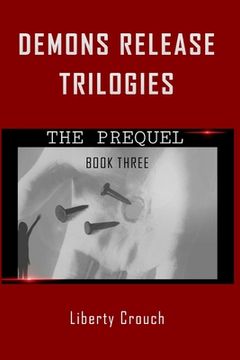 portada Demons Release Trilogies The Prequel Book Three (in English)