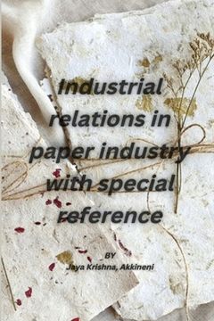 portada Industrial relations in paper industry with special reference (en Inglés)