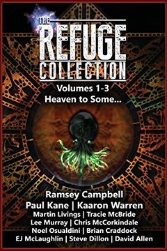 portada The Refuge Collection Book 1: Heaven to Some...