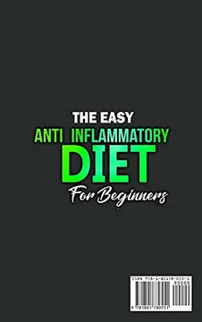 portada The Easy Anti-Inflammatory Diet for Beginners: The Cleansing Program to Help you Improve Digestive Health, Detox, Lose Weight, Energy Boost and Much More. (en Inglés)
