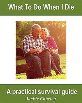 portada What To Do When I Die: A Survival Guide (Slice of Life)