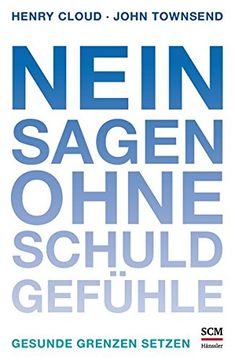 portada Nein Sagen Ohne Schuldgefühle: Gesunde Grenzen Setzen (in German)
