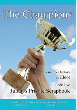 portada The Champions: Julian's Private Scrapbook Book 5 (en Inglés)