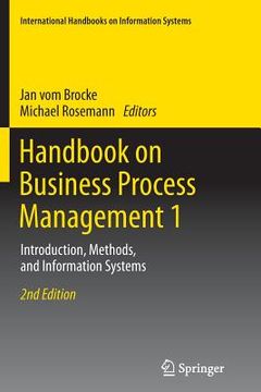 portada Handbook on Business Process Management 1: Introduction, Methods, and Information Systems (in English)