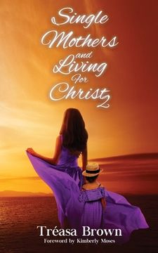 portada Single Mothers and Living For Christ 2 (en Inglés)