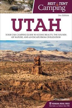 portada Best Tent Camping: Utah: Your Car-Camping Guide to Scenic Beauty, the Sounds of Nature, and an Escape From Civilization 