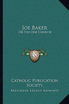 portada joe baker: or the one church (en Inglés)