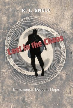 portada Lost in the Chaos: Immanence, Despair, Hope (en Inglés)