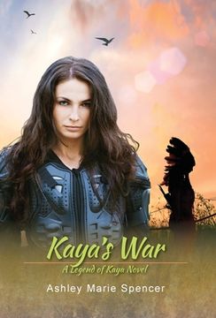portada Kaya's War: A Legend of Kaya Novel (in English)