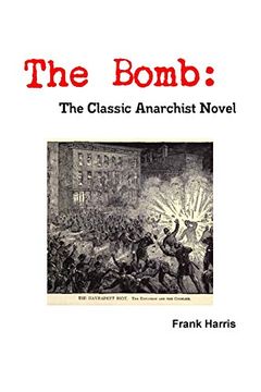 portada The Bomb: The Classic Anarchist Novel (in English)
