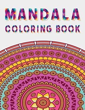 portada Mandala Coloring Book: Stress Relieving Designs, Mandalas, Flowers, 130 Amazing Patterns: Coloring Book for Adults Relaxation (in English)