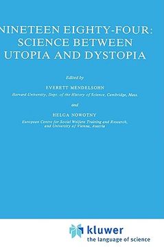 portada nineteen eighty-four: science between utopia and dystopia