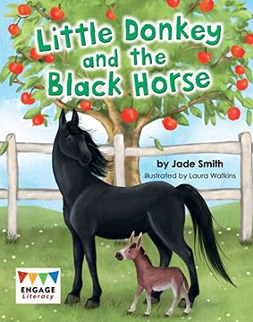 portada Little Donkey and the Black Horse (Engage Literacy) (en Inglés)