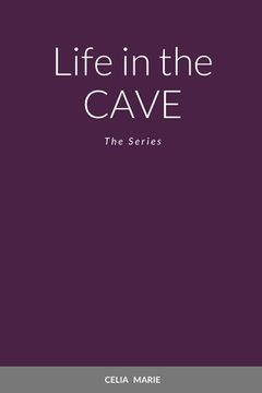 portada Life in the Cave: The Series (en Inglés)