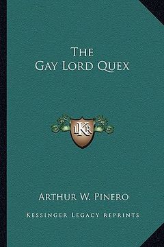 portada the gay lord quex (en Inglés)