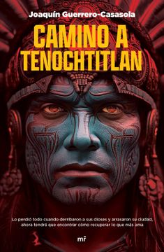 portada Camino a Tenochtitlan