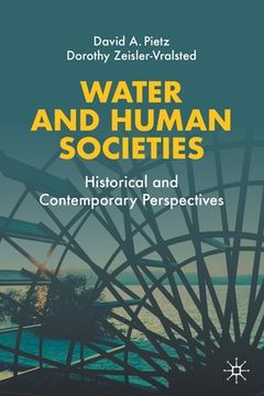 portada Water and Human Societies: Historical and Contemporary Perspectives (en Inglés)