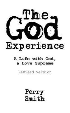 portada The God Experience: A Life with God, a Love Supreme (en Inglés)